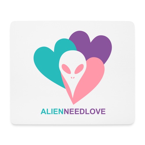 Alien need Love - nicht nur Menschen brauchen Liebe, auch die Aliens möchten Aufmerksamkeit und Romantische Stunden erleben